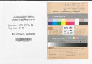 Entnazifizierung Wilhelm Hanemann , geb. 30.09.1910 (Angestellter)