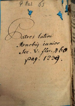 Arnobii Aphri Vetvsti Pariter ac laudatissimi scriptoris in omneis Psalmos commentarij, iuxta pij atq[ue] eruditi