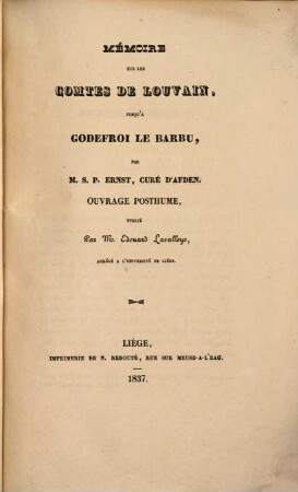 Mémoire sur les comtes de Louvain, jusqu'à Godefroi le Barbu