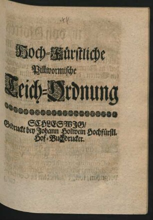 Hoch-Fürstliche Pillwormische Teich-Ordnung