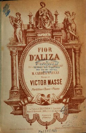 Fior d'Aliza : opéra en 4 actes ; tiré du roman de A. de Lamartine par M. Carré & H. Lucas