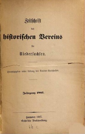Zeitschrift des Historischen Vereins für Niedersachsen. 1887