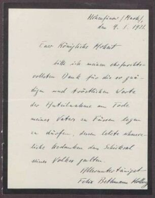 Schreiben von Felix von Bethmann Hollweg an die Großherzogin Luise; Dank für die Anteilnahme am Tod des Vaters Theobald