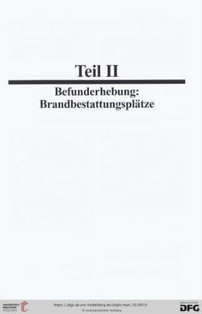 Teil II: Befunderhebung: Brandbestattungsplätze