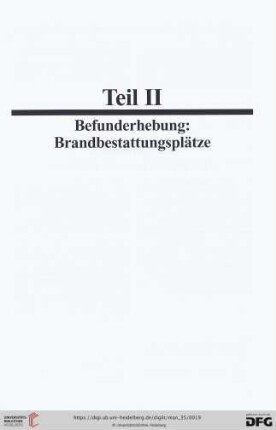 Teil II: Befunderhebung: Brandbestattungsplätze