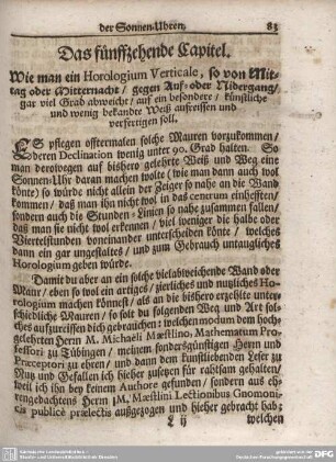 Das fünffzehende Capitel. Wie man ein Horologium Verticale, so von Mittag oder Mitternacht/ gegen Auf- oder Nidergang/ gar viel Grad abweicht/ auf ein besondere/ künstliche und wenig bekandte Weiß aufreissen und verfertigen soll.