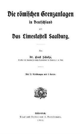 Die römischen Grenzanlagen in Deutschland und das Limeskastell Saalburg