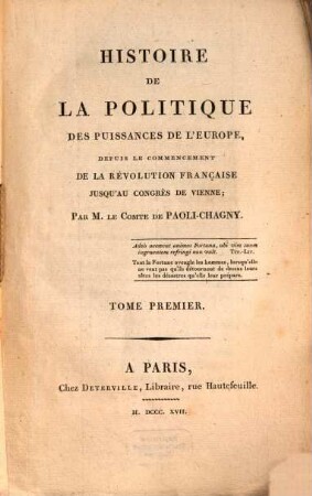 Histoire de la politique des puissances de l'Europe : depuis le commencement de la révolution Française jusqu'au Congrès de Vienne, 1