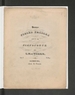 Liv. 1: Douze pièces faciles : pour le pianoforte