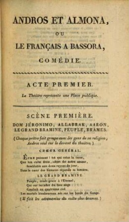 Andros et Almona, ou le Français à Bassora : comédie en trois actes, mêlée d'ariettes