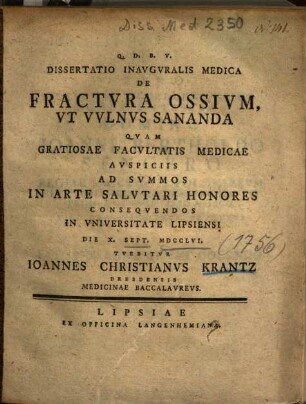 Dissertatio Inavgvralis Medica De Fractvra Ossivm, Vt Vvlnvs Sananda