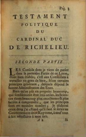 Testament Politique Du Cardinal Duc De Richelieu, Premier Minstre de France sous le Règne de Louïs XIII.. Seconde Partie