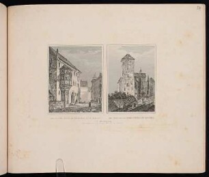 Der Schöne Erker Am Pfarrhof Zu St. Sebald. Der Sogenannte Heidenthurm Auf Der Burg. In Nürnberg. - Evangelisch-Lutherische Kirchengemeinde Sankt Sebald, Nürnberg, Pfarrhof, Erker; Burg Nürnberg, Nürnberg, Heidenturm