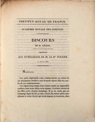 Funérailles ..., 7. ... de M. le bar. Fourier : Discours de M. M. de Féletz, Girard, Cuvier et Somard. Le 18. mai 1830.