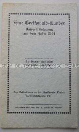 Eine Greifswald-Lunder. Universitätstagung aus dem Jahre 1844 der Universitäten Greifswald und Lund; Greifswald, 1931