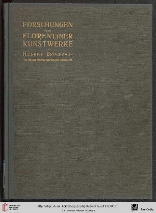 Forschungen über Florentiner Kunstwerke