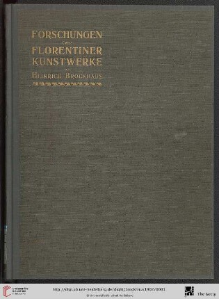 Forschungen über Florentiner Kunstwerke