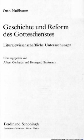 Geschichte und Reform des Gottesdienstes : liturgiewissenschaftliche Untersuchungen
