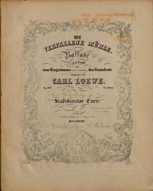 Die verfallene Mühle : Ballade von J. N. Vogl ; für 1 Singstimme mit Begl. d. Pianoforte ; op. 109
