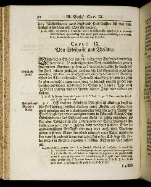 Caput IX. Von Erbschafft und Theilung. - Caput XVI. Von gewissen Rechts-Reguln / auch Ober- und Unter-Gerichten / samt Landrechts-Unterscheid und Landes-Herrn Begnadigungs Recht.