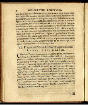 VII. Fragmenta Patrum Græcorum, quæ exstant in Catena Patrum in Lucam.