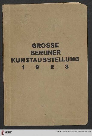 Katalog: Im Landesausstellungsgebäude am Lehrter Bahnhof : [dauert vom 19. Mai bis 17. September 1923]