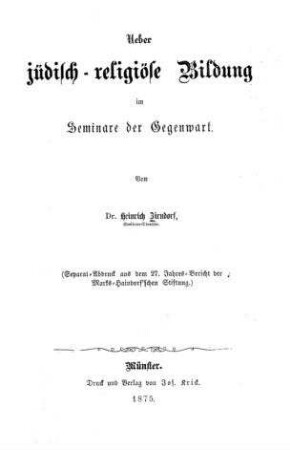 Ueber jüdisch-religiöse Bildung im Seminare der Gegenwart / von Heinrich Zirndorf