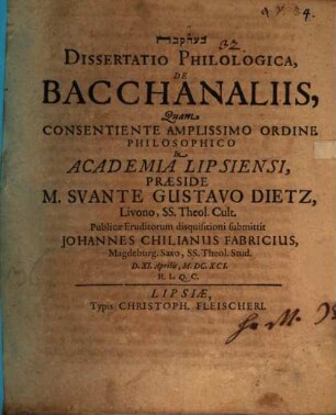 Diss. philol. de bacchanaliis
