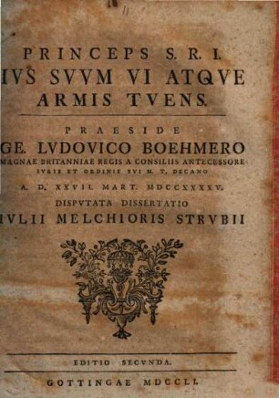 Princeps S.R.I. Ivs Svvm Vi Atqve Armis Tvens