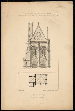 Wallfahrtskapelle: Grundriss und Westseite (aus: C. Schäfer, Die Bauhütte, Entwürfe im Stile des Mittelalters, 1. Bd., 1883, Tafel 23)