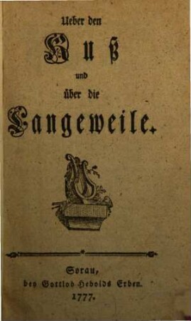 Ueber den Kuß und über die Langeweile