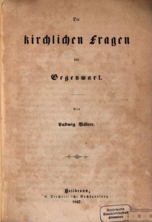 Die kirchlichen Fragen der Gegenwart