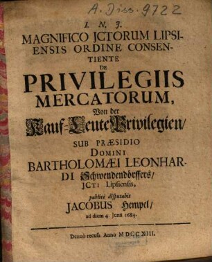 De privilegiis mercatorum : Von der Kauf-Leute Privilegien
