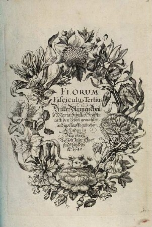 Florum Fasciculus ..., Fasciculus Tertius Dritter Blǔmen Theil