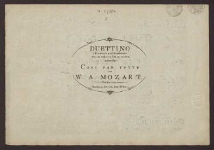 Duettino : (Prenderò quel brunettino) : Nun ein Späschen sich zu machen, aus der Oper: Cosi Fan Tutte