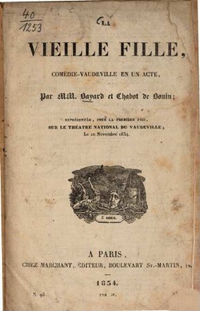 La vieille fille : comédie-vaudeville en un acte