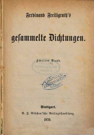 Ferdinand Freiligrath's gesammelte Dichtungen. 2