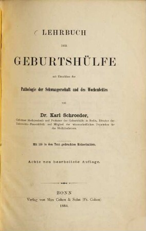Lehrbuch der Geburtshülfe : mit Einschluß der Pathologie der Schwangerschaft und des Wochenbettes