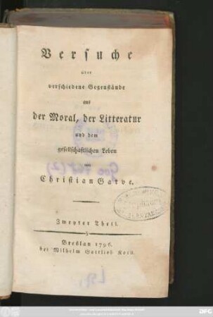 Theil 2: Versuche über verschiedene Gegenstände aus der Moral, der Litteratur und dem gesellschaftlichen Leben