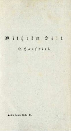 Wilhelm Tell. Schauspiel