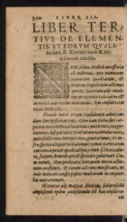 Liber Tertius De Elementis, Et Eorum Qualitatibus, & Alterationum & Mixtionum caussis.