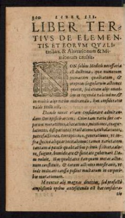 Liber Tertius De Elementis, Et Eorum Qualitatibus, & Alterationum & Mixtionum caussis.