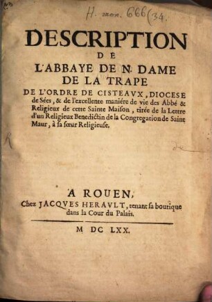 Description de l'Abbaye de N. dame de la Trape