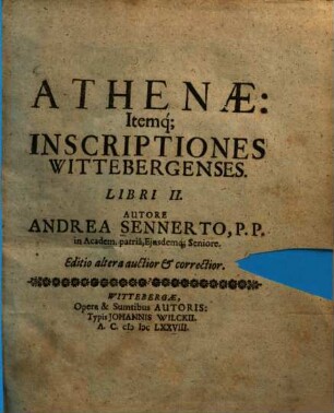 Athenae: Itemq[ue] Inscriptiones Wittebergenses : Libri II.