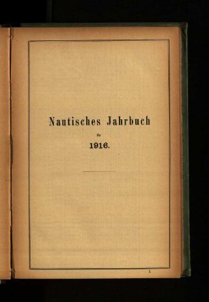 Nautisches Jahrbuch für 1916.