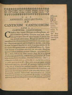 Annotata Anti-Grotiana. ad Canticum Canticorum. Caput I. Canticum Canticorum. Disputatio Publica, Respond. M. Godofredo Friderici