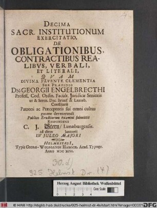 Decima Sacr. Institutionum Exercitatio, De Obligationibus, Contractibus Realibus, Verbali, Et Literali