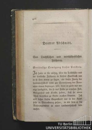 Dritter Abschnitt. Von Teichfischen und wirthschaftlicher Fischerey.