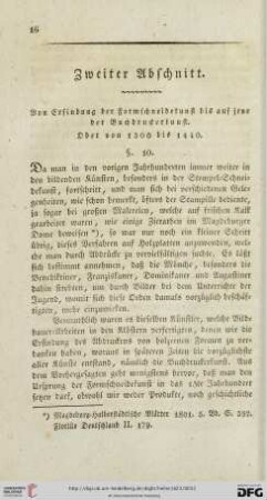 Zweiter Abschnitt: Von Erfindung der Formschneidekunst bis auf jene der Buchdruckerkunst. Oder von 1300 bis 1400