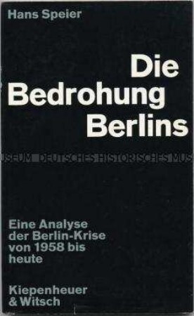 Zeitgeschichtliche Abhandlung über West-Berlin im Vorfeld des "Mauerbaus"